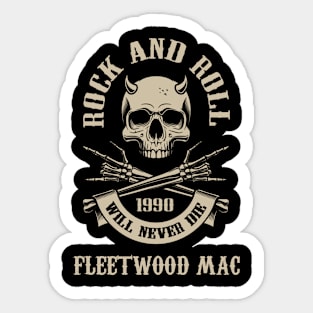 Never Die Fleetwood Sticker